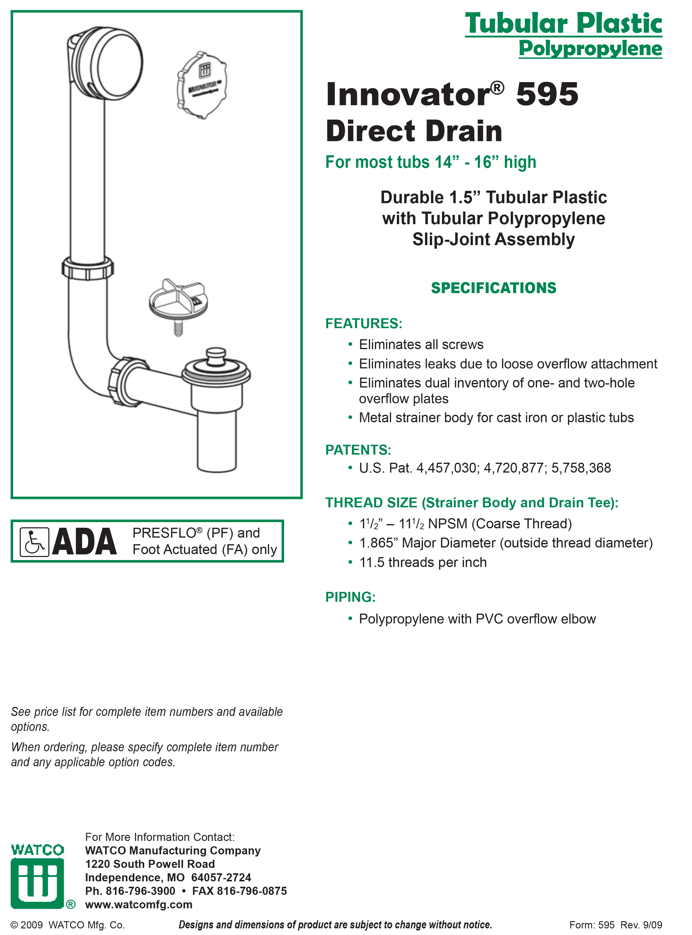 Tubular Plastic Innovator® 595 Direct Drain